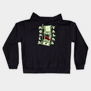 money talks Kids Hoodie